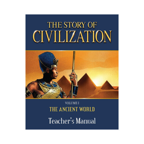The Story of Civilization, Volume 1: The Ancient World - Teacher's Manual