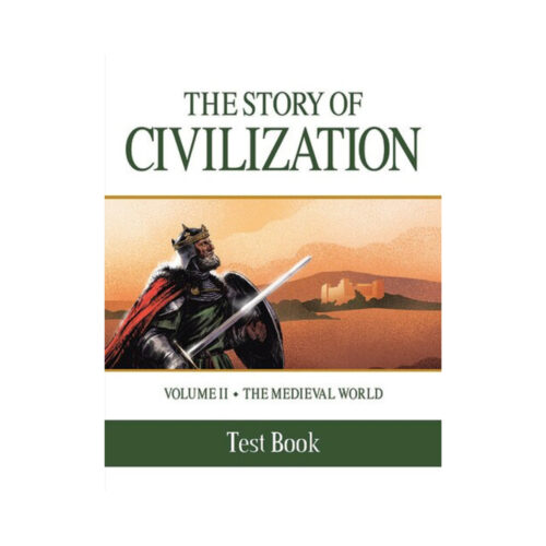 The Story of Civilization, Volume 2: The Medieval World - Test Book
