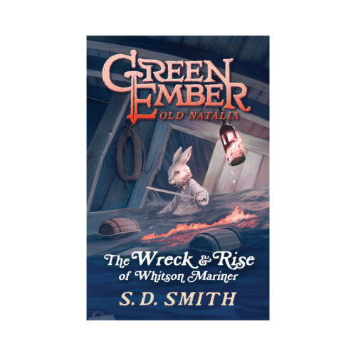 The Wreck and Rise of Whitson Mariner: Tales of Old Natalia Book II (Updated Cover)