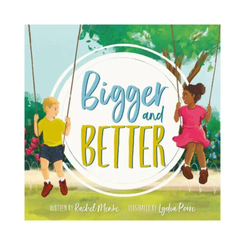 Bigger and Better