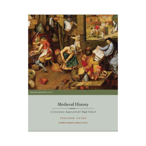Medieval History: High School - Teacher Guide