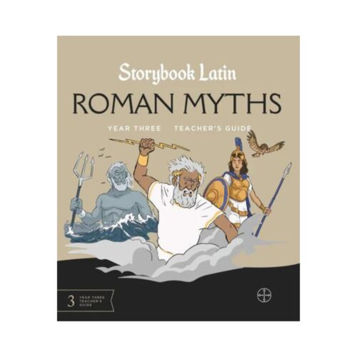 Storybook Latin: Year 3 - Teacher's Guide