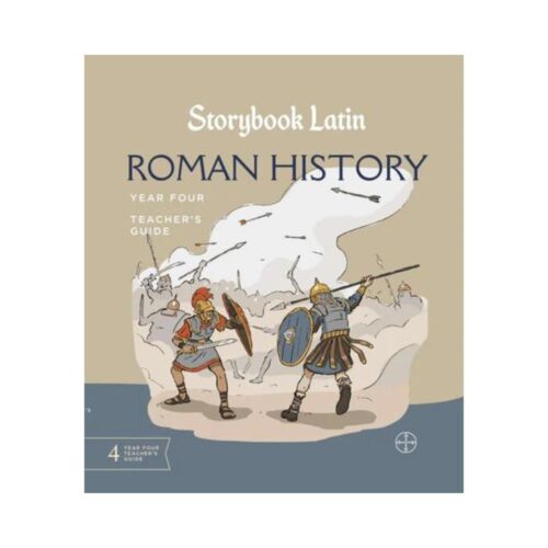 Storybook Latin: Year 4 - Teacher's Guide