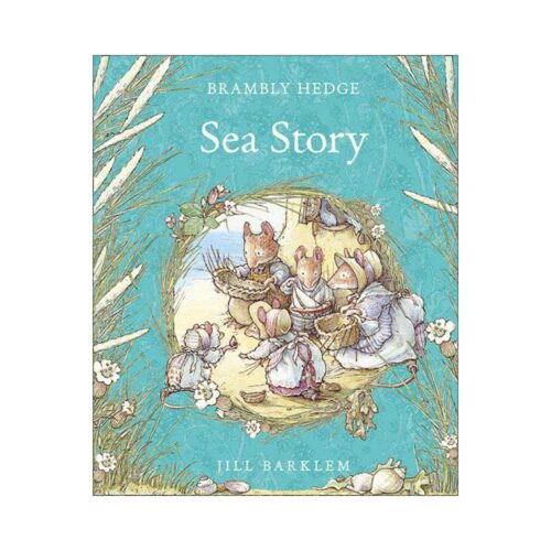 Brambly Hedge: Sea Story