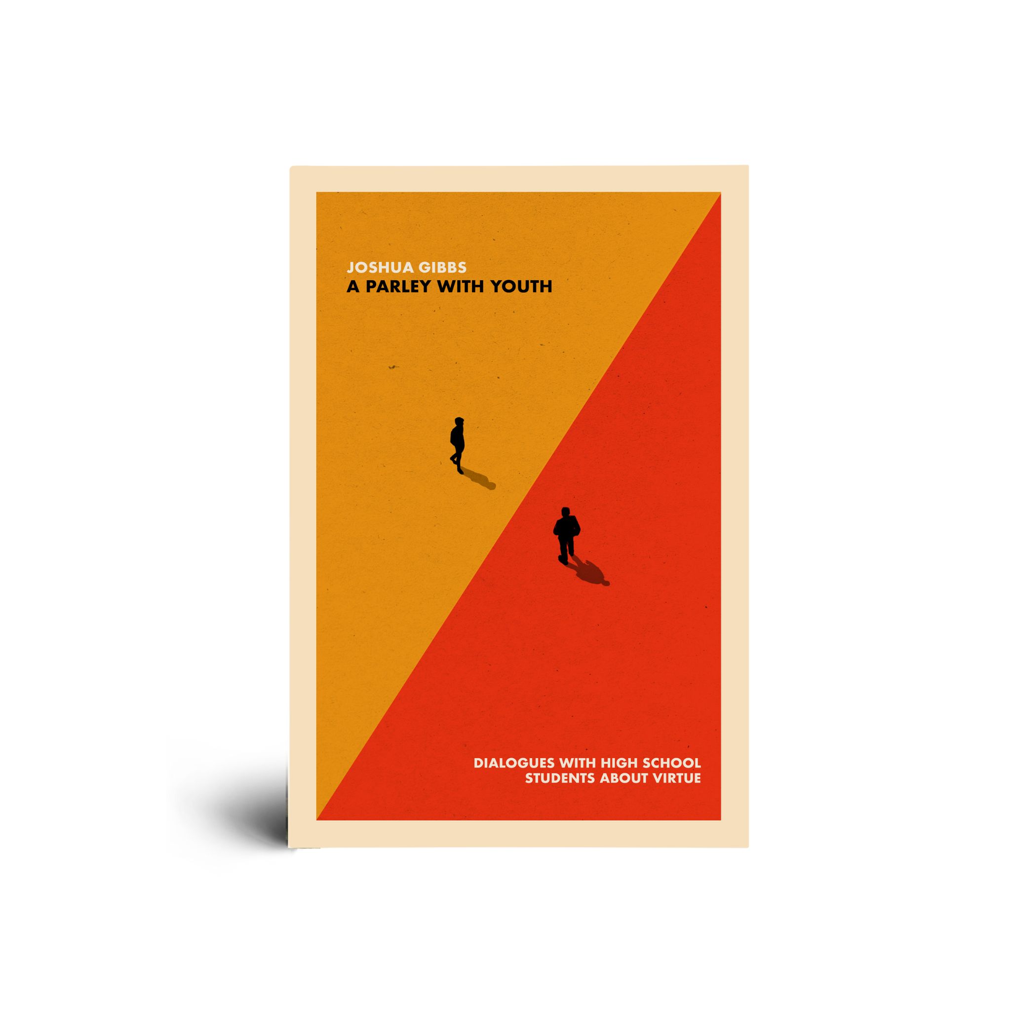 A Parley with Youth: Dialogues with High School Students about Virtue