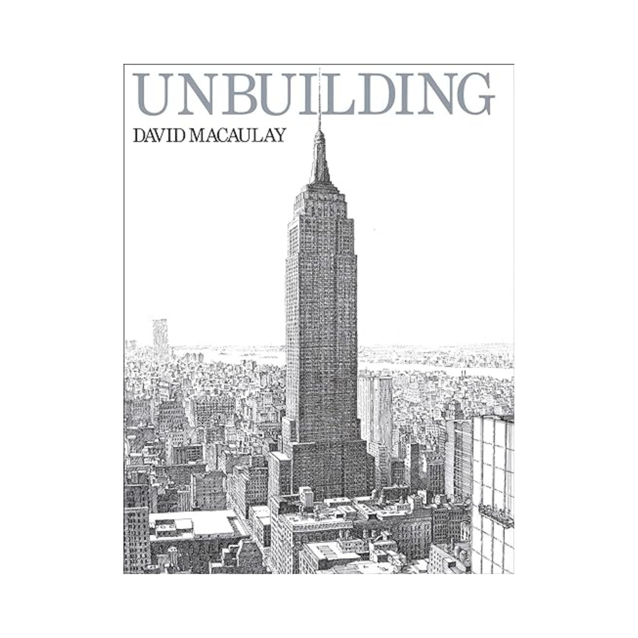 Unbuilding