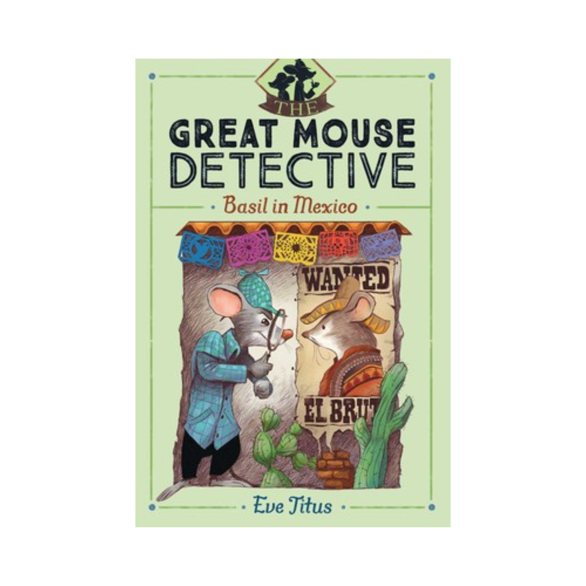 Basil in Mexico (Great Mouse Detective #3)