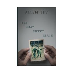 The Last Sweet Mile