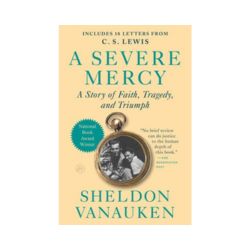 A Severe Mercy