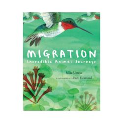 Migration: Incredible Animals Journeys