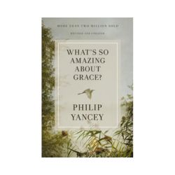What's So Amazing About Grace?